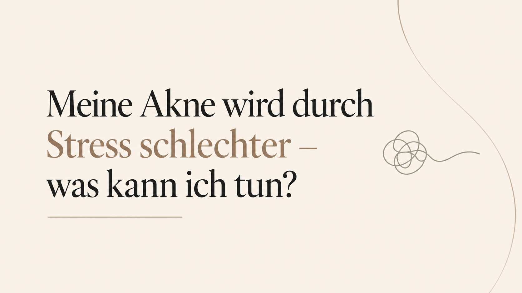Meine Akne wird bei Stress schlechter. Was kann ich tun?