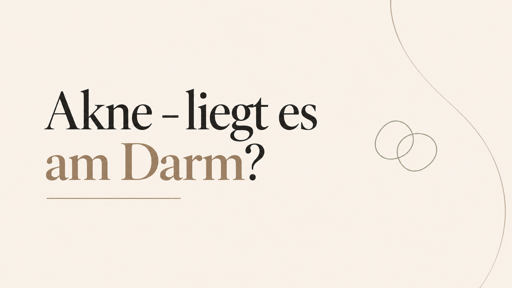 Akne – liegt es am Darm?